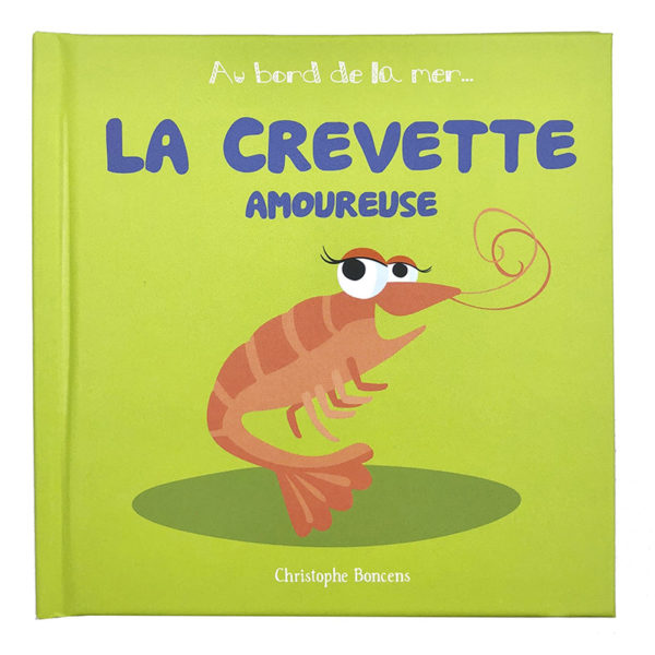 LA CREVETTE AMOUREUSE