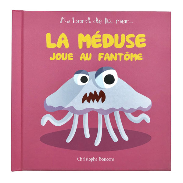 LA MÉDUSE JOUE AU FANTÔME