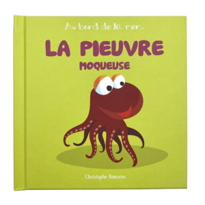 LA PIEUVRE MOQUEUSE
