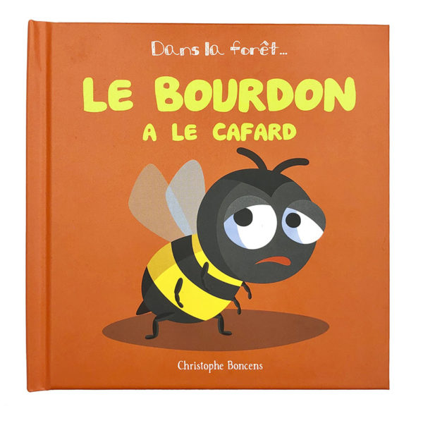 LE BOURDON A LE CAFARD