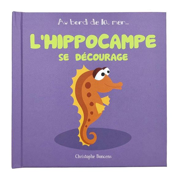 L’HIPPOCAMPE SE DÉCOURAGE